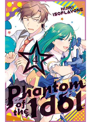 Phantom of the Idol, Volume 4 - ebook